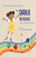 Charlie the Keen Kid