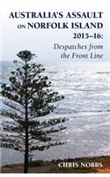 Australia's Assault on Norfolk Island 2015-16