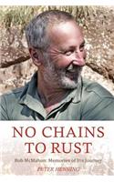 No Chains to Rust