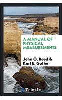 Manual of Physical Measurements