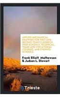 APPLIED MECHANICAL DRAWING FOR FIRST AND