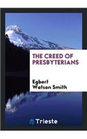 The Creed of Presbyterians