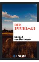 Der Spiritismus