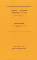 Dynamical Theories of Brownian Motion