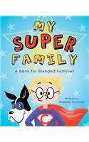 My SUPER Family