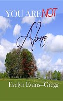 You Are Not Alone
