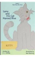 Larry and His Cat Named Blue