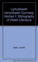 Llyfryddiaeth Llenyddiaeth Gymraeg: Atodiad II