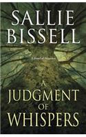 A Judgment of Whispers: A Novel of Suspense