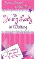 The Young Lady in Waiting
