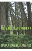 British Columbia’s Inland Rainforest