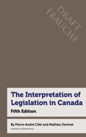Interpretation of Legislation in Canada