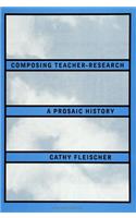 Composing Teacher-Research