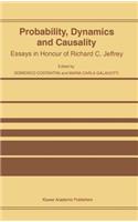 Probability, Dynamics and Causality