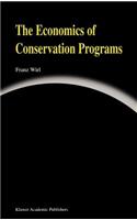 The Economics of Conservation Programs