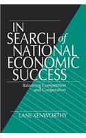 In Search of National Economic Success: Balancing Competition and Cooperation