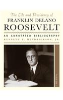 Life and Presidency of Franklin Delano Roosevelt