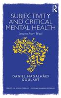 Subjectivity and Critical Mental Health: Lessons from Brazil