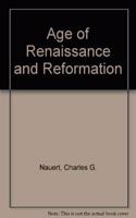 Age of Renaissance and Reformation
