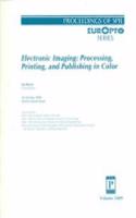 Electronic Imaging: Processing, Printing, and Publishing in Color