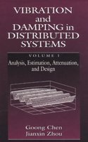 Vibration and Damping in Distributed Systems, Volume I