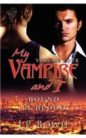 My Vampire and I