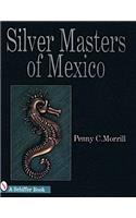 Silver Masters of Mexico