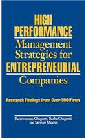 High Performance Management Strategies for Entrepreneurial Companies