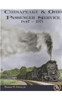 Chesapeake & Ohio Passenger Service 1847-1971