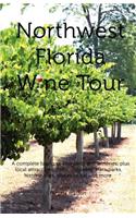 Northwest Florida Wine Tour