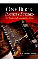 One Book Rightly Divided