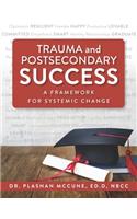 Trauma and Postsecondary Success