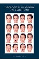 Theological Handbook on Emotions