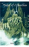 Yodel of Cthulhu