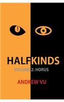 Halfkinds Volume 2