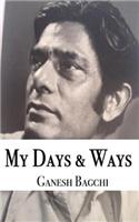 My Days and Ways