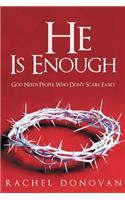 He Is Enough