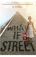 What If Street