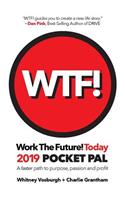 WORK THE FUTURE! TODAY 2019 Pocket Pal