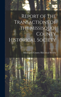 Report of the Transactions of the Missisquoi County Historical Society