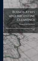 Buenos Ayres and Argentine Gleanings