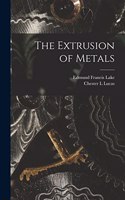 Extrusion of Metals