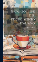 Canzoniere Del Risorgimento Italiano