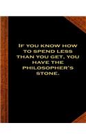 Ben Franklin Quote Spend Less Philosopher's Stone Vintage Style Comp Book