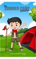 My SUMMER CAMP memories Kids Journal With Prompts for boys