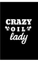 Crazy Oil Lady