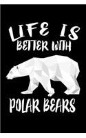 Life Is Better With Polar Bears