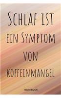 Schlaf ist ein Symptom von Koffeinmangel