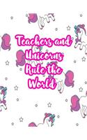 Teachers and Unicorns Rule the World