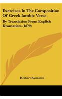Exercises In The Composition Of Greek Iambic Verse